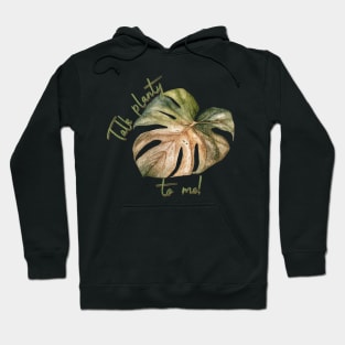 Talk planty to me Hoodie